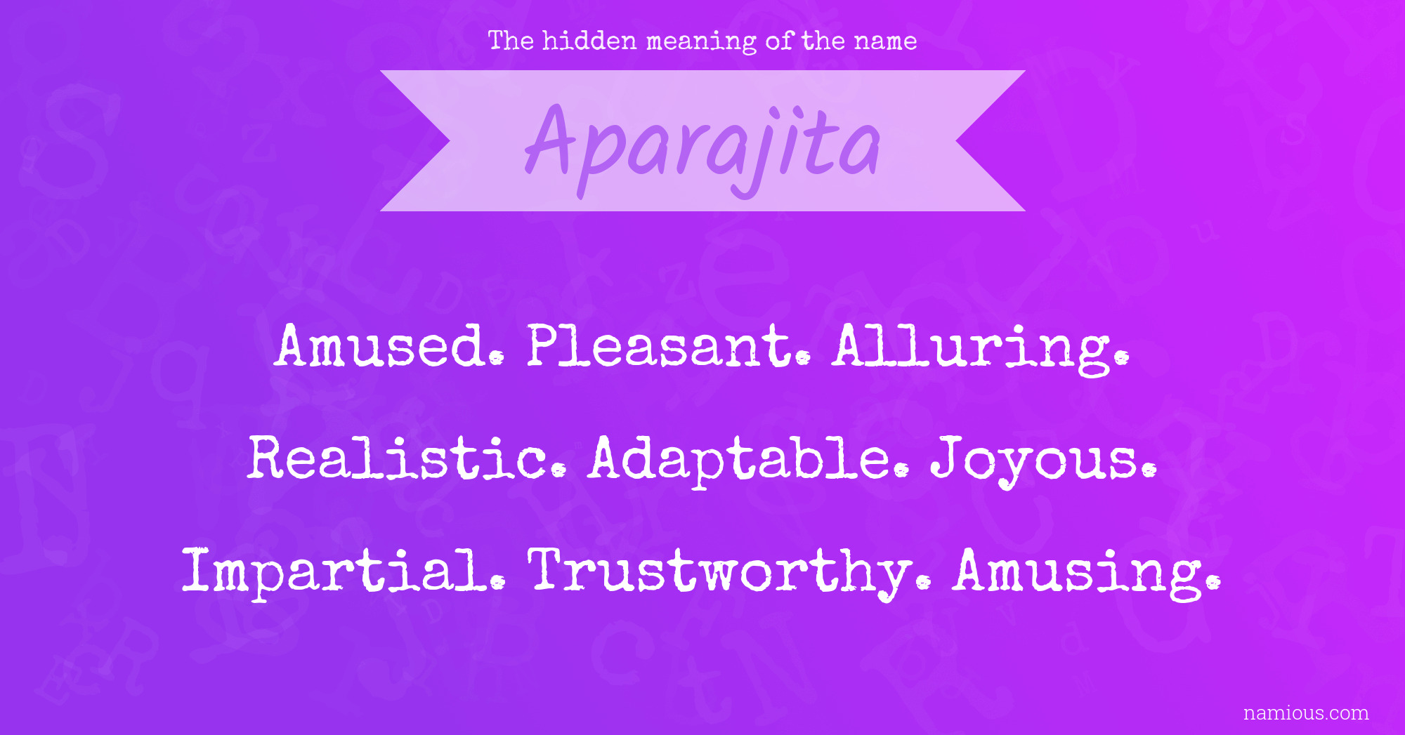 The hidden meaning of the name Aparajita