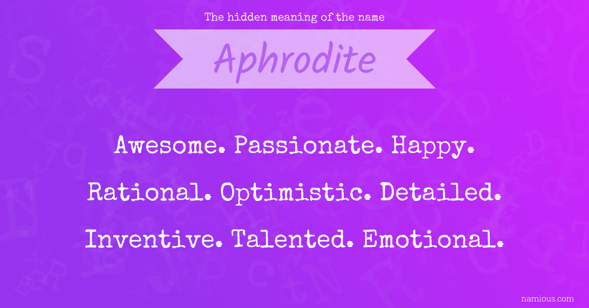 The Hidden Meaning Of The Name Aphrodite Namious