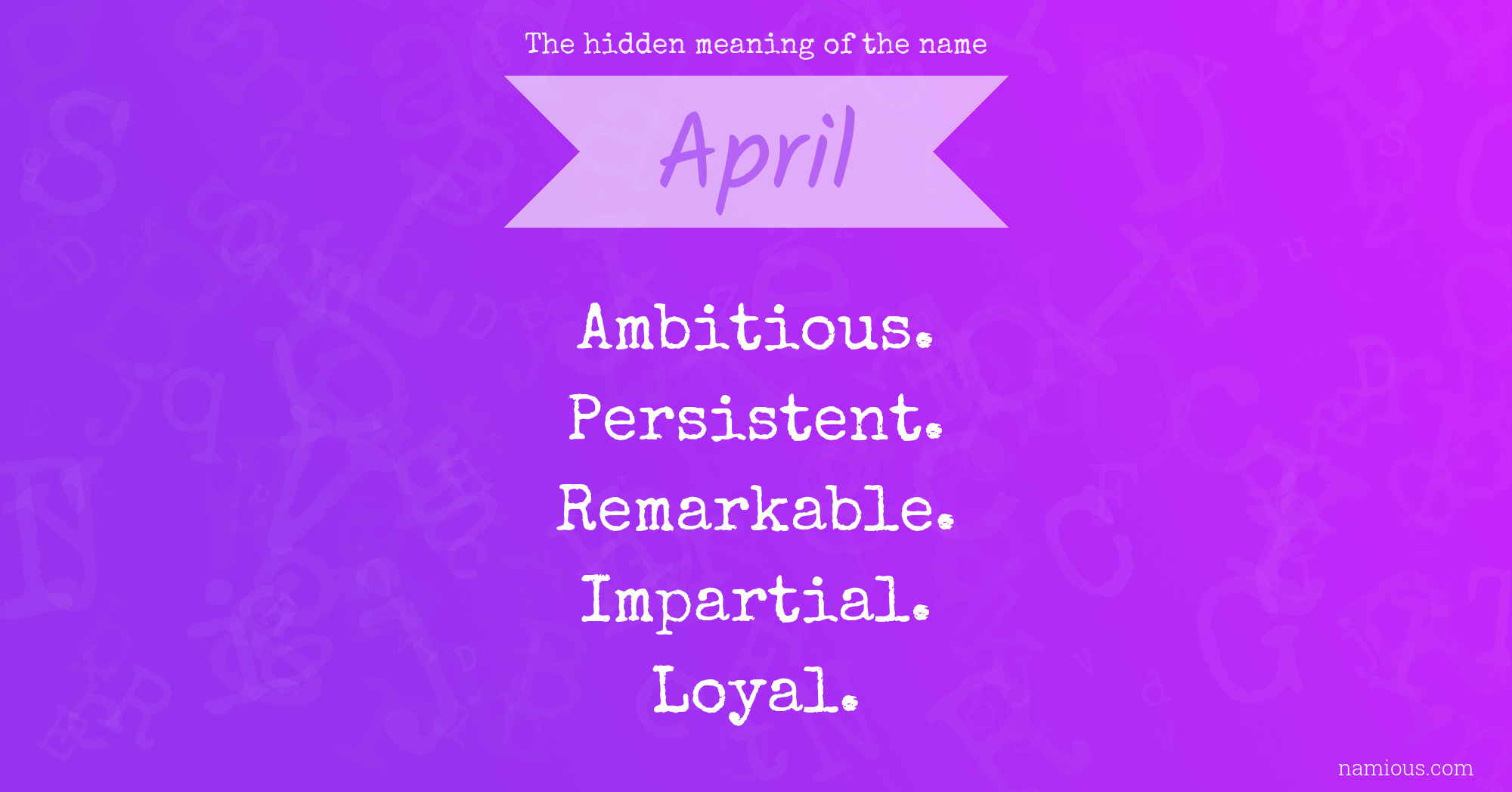 the-hidden-meaning-of-the-name-april-namious