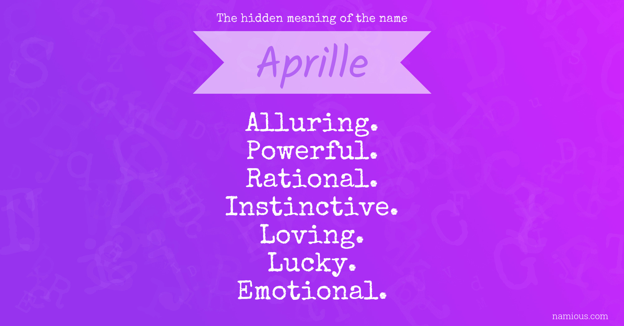 The hidden meaning of the name Aprille