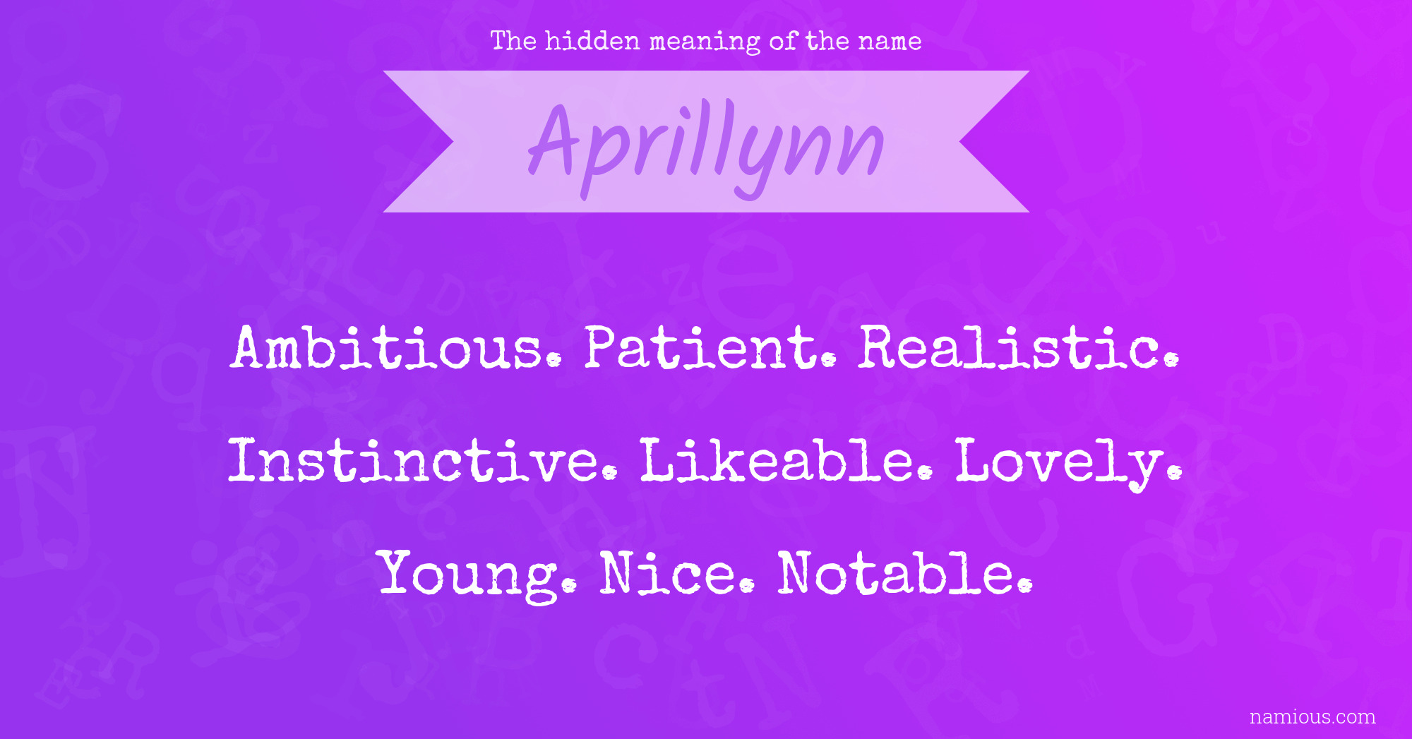 The hidden meaning of the name Aprillynn