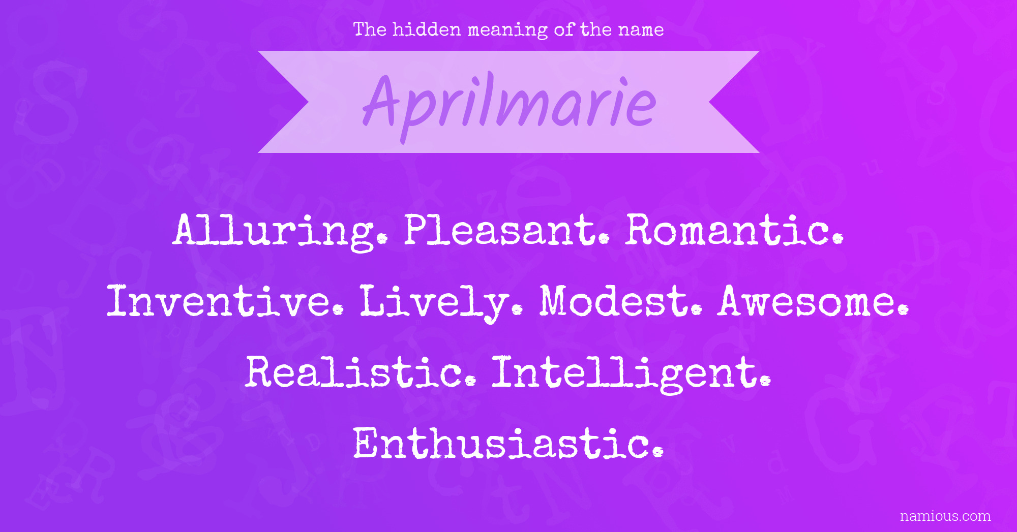 The hidden meaning of the name Aprilmarie