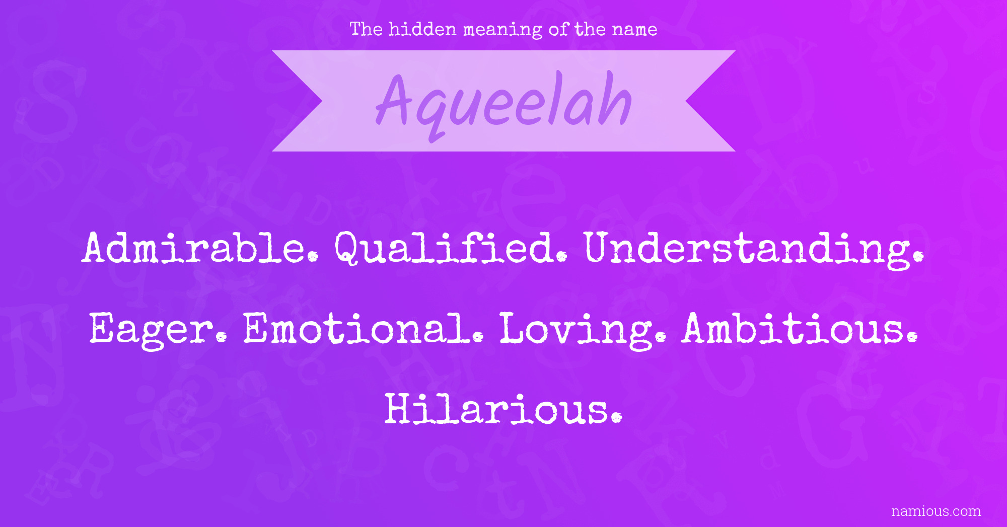 The hidden meaning of the name Aqueelah