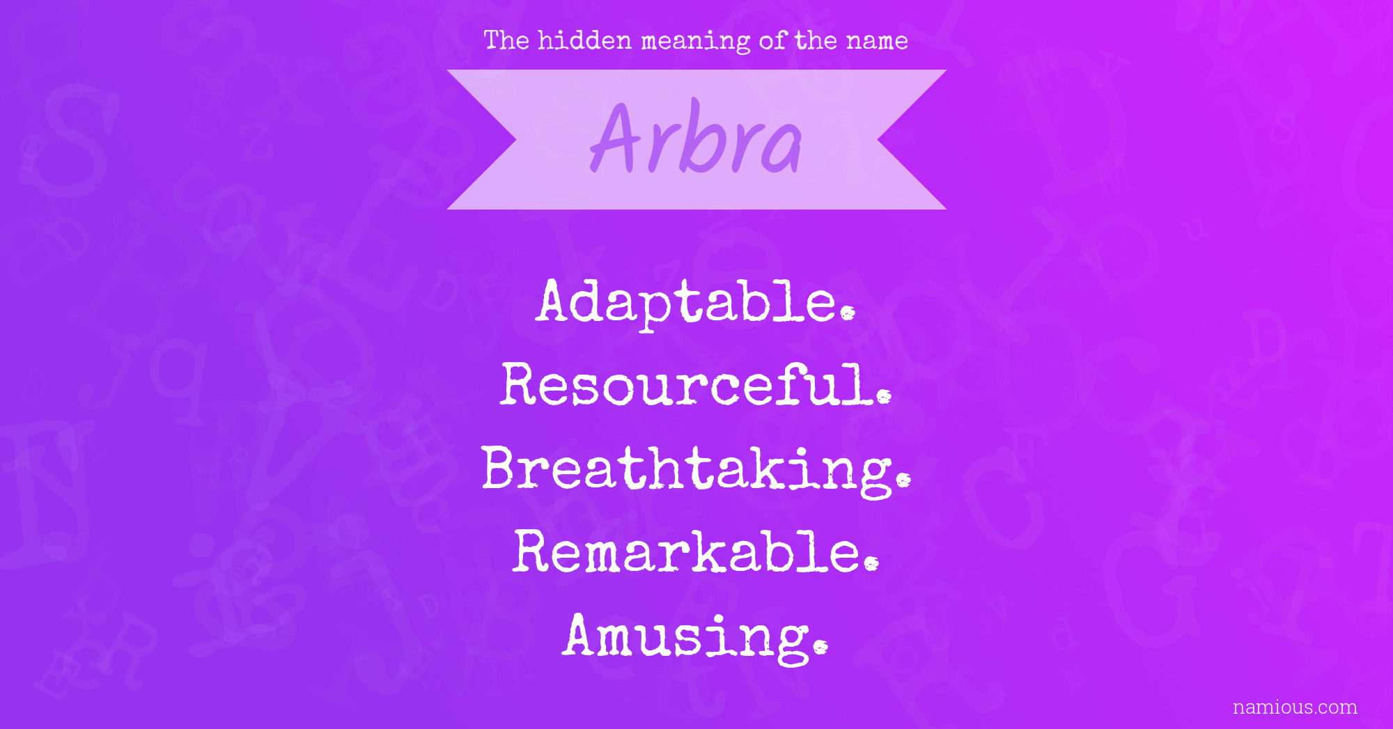 The hidden meaning of the name Arbra