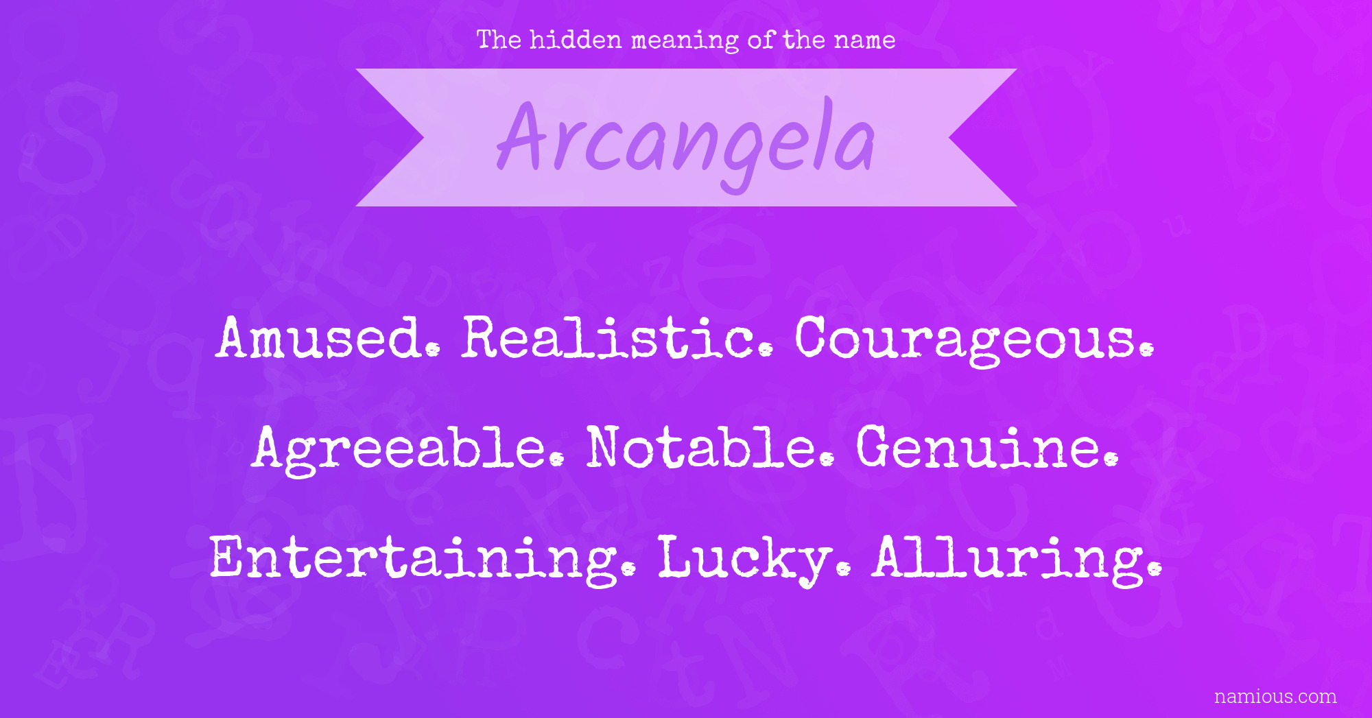 The hidden meaning of the name Arcangela