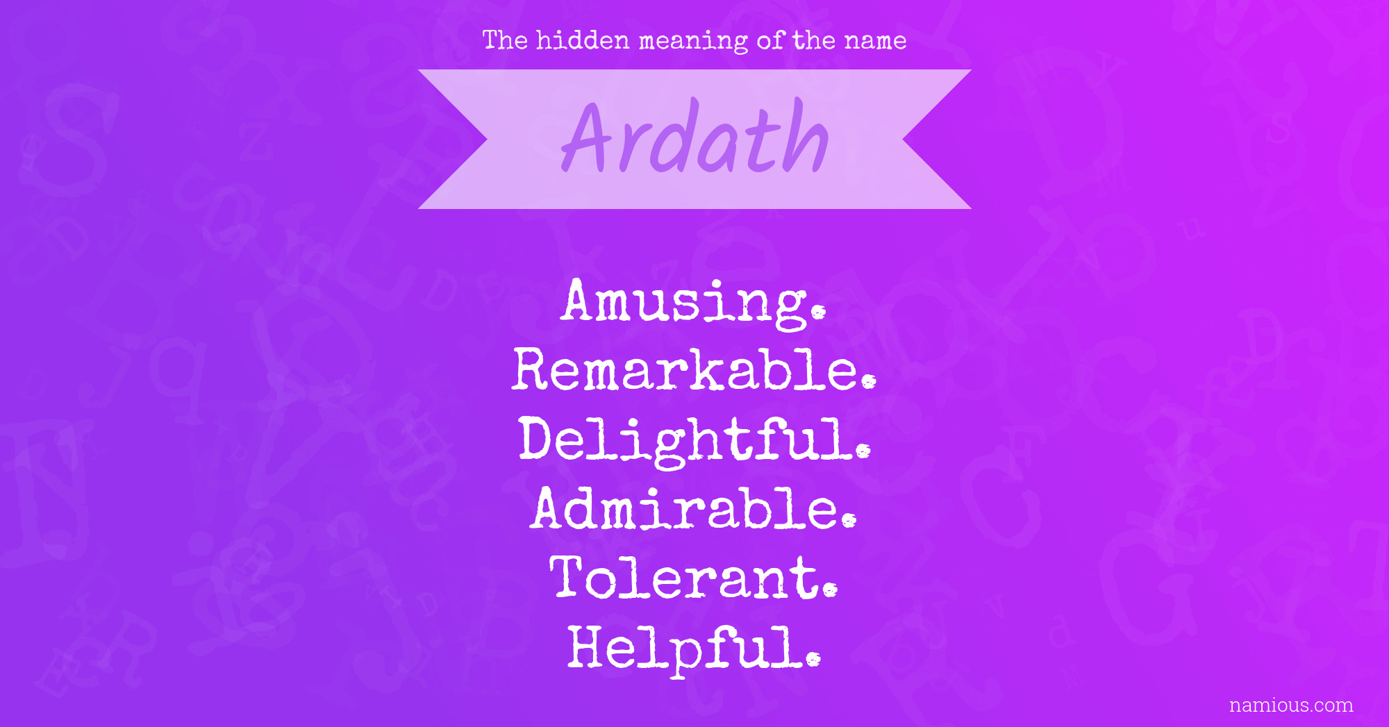 The hidden meaning of the name Ardath