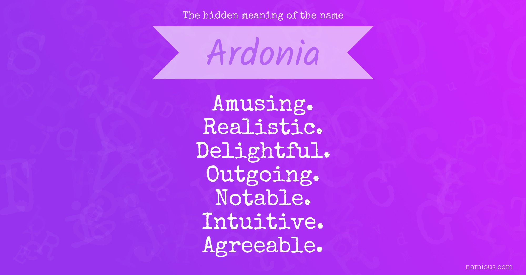 The hidden meaning of the name Ardonia