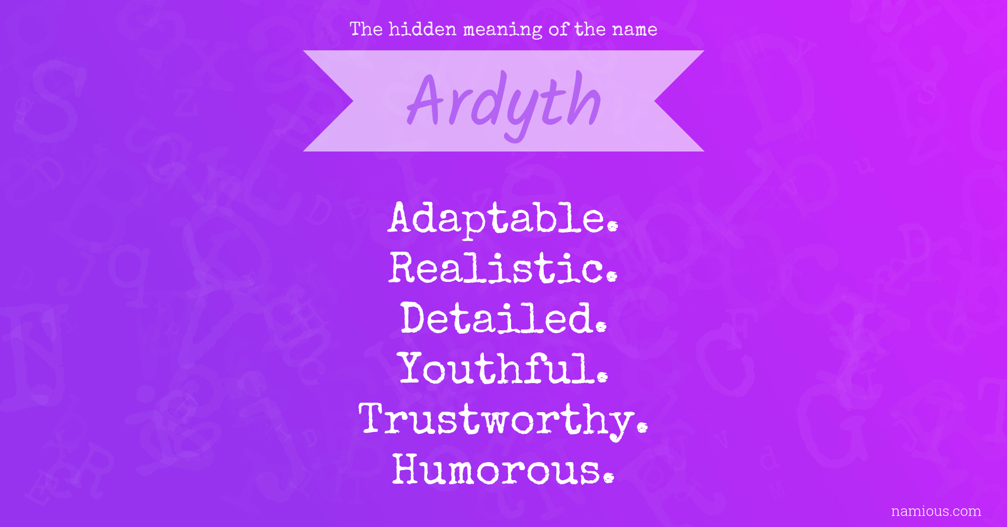 The hidden meaning of the name Ardyth