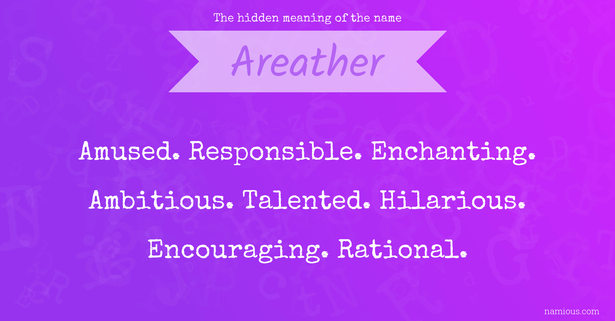 The hidden meaning of the name Areather