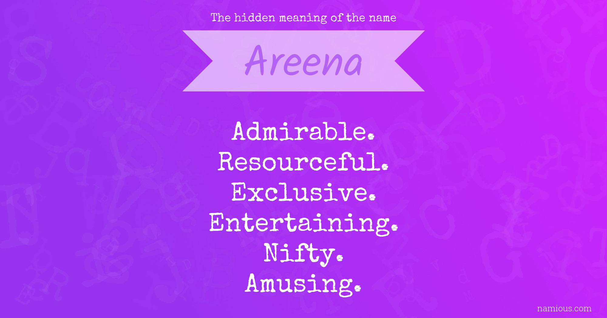 The hidden meaning of the name Areena