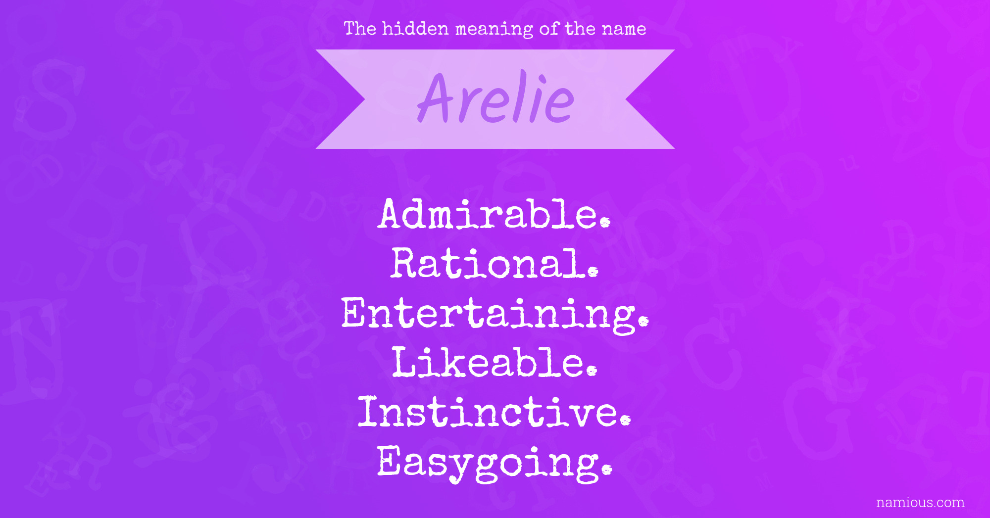 The hidden meaning of the name Arelie