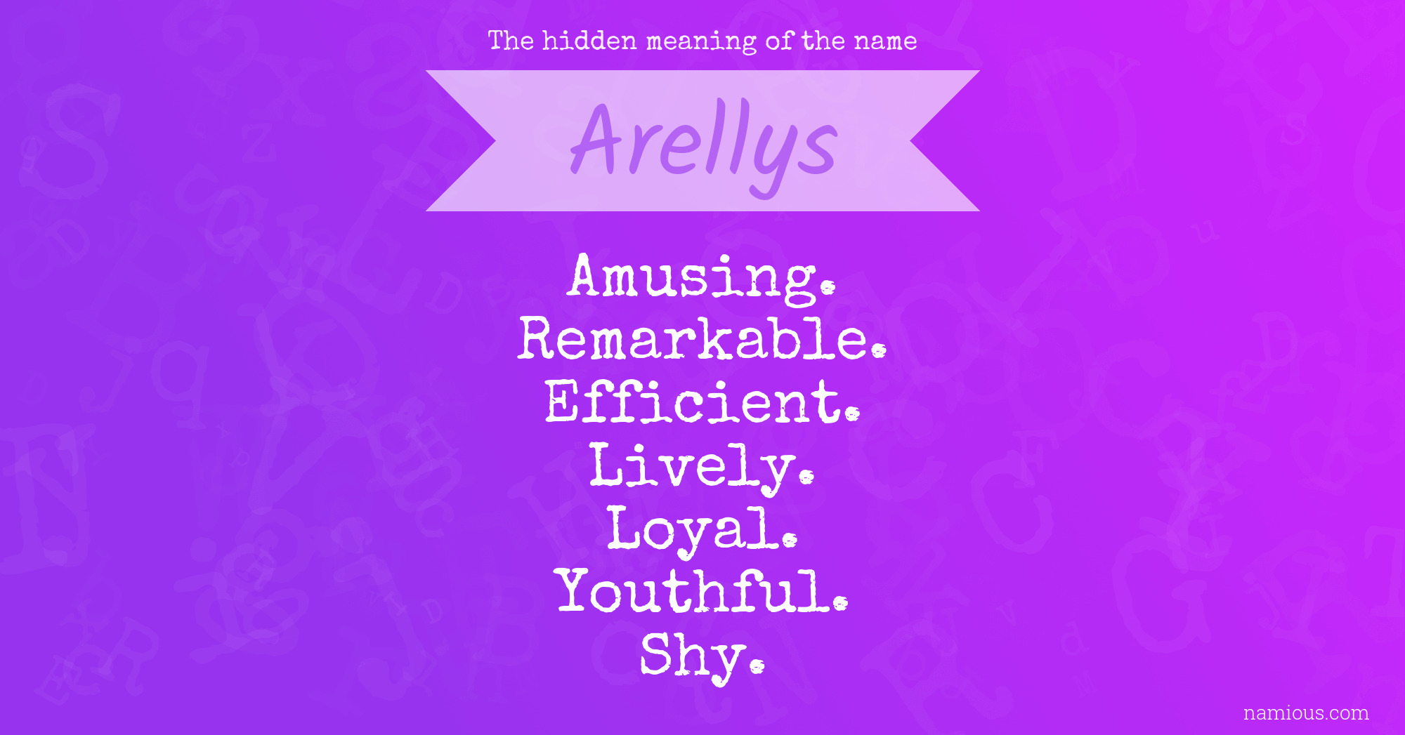 The hidden meaning of the name Arellys