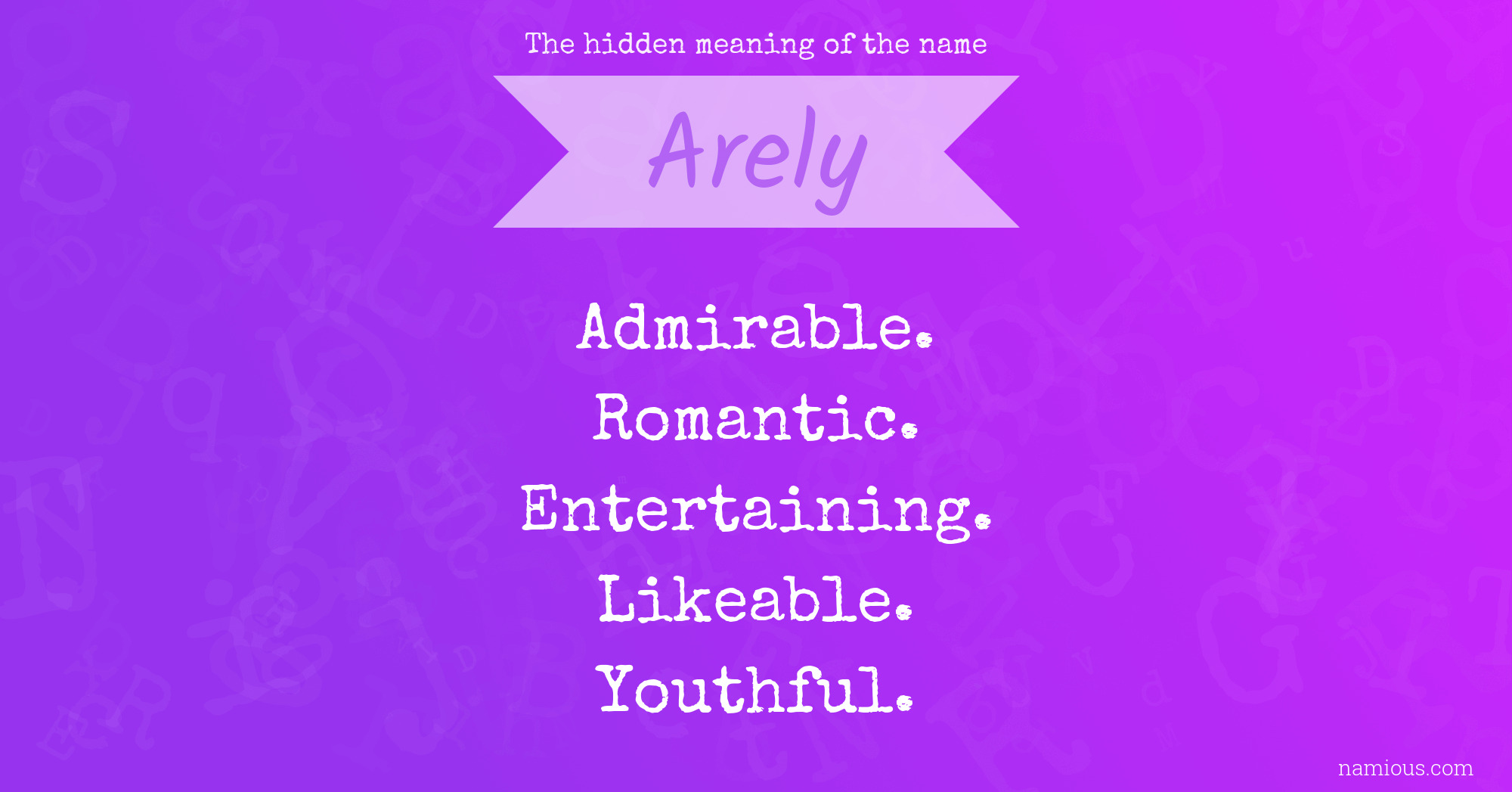 The hidden meaning of the name Arely