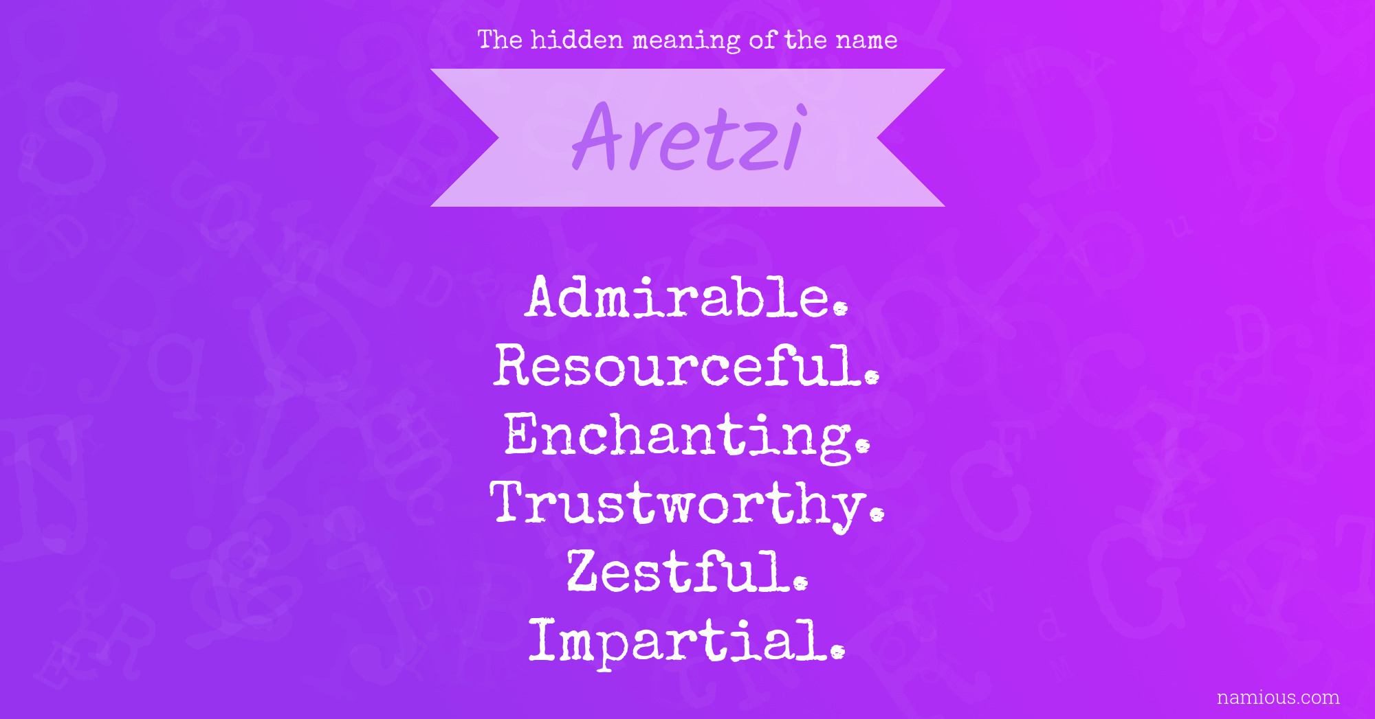 The hidden meaning of the name Aretzi