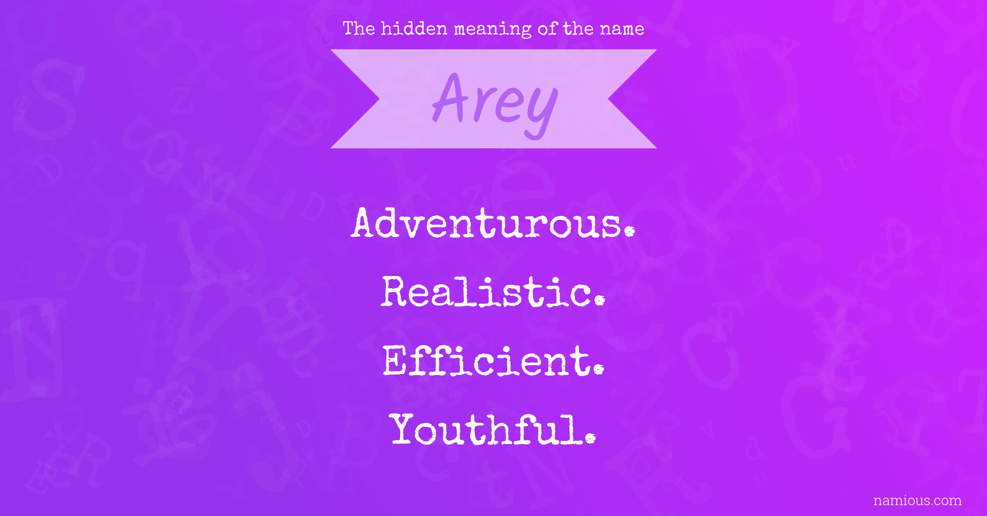 The hidden meaning of the name Arey