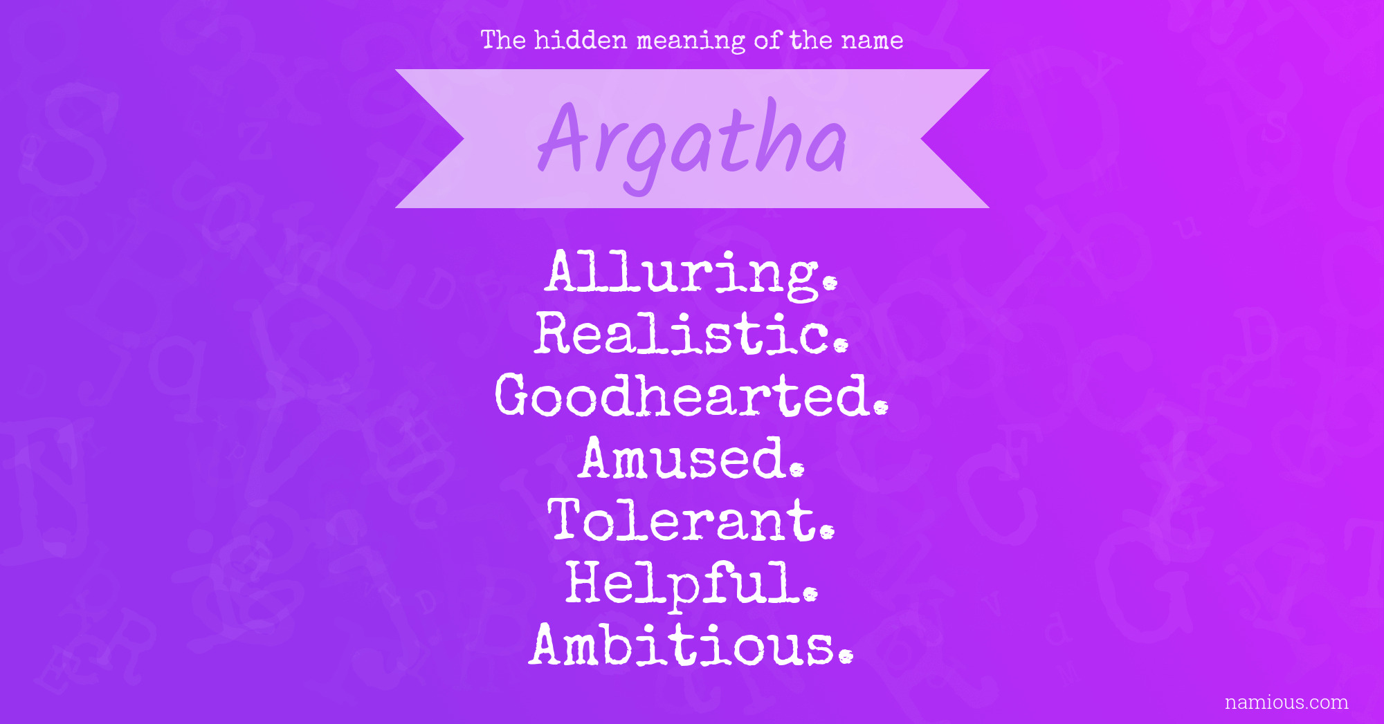 The hidden meaning of the name Argatha