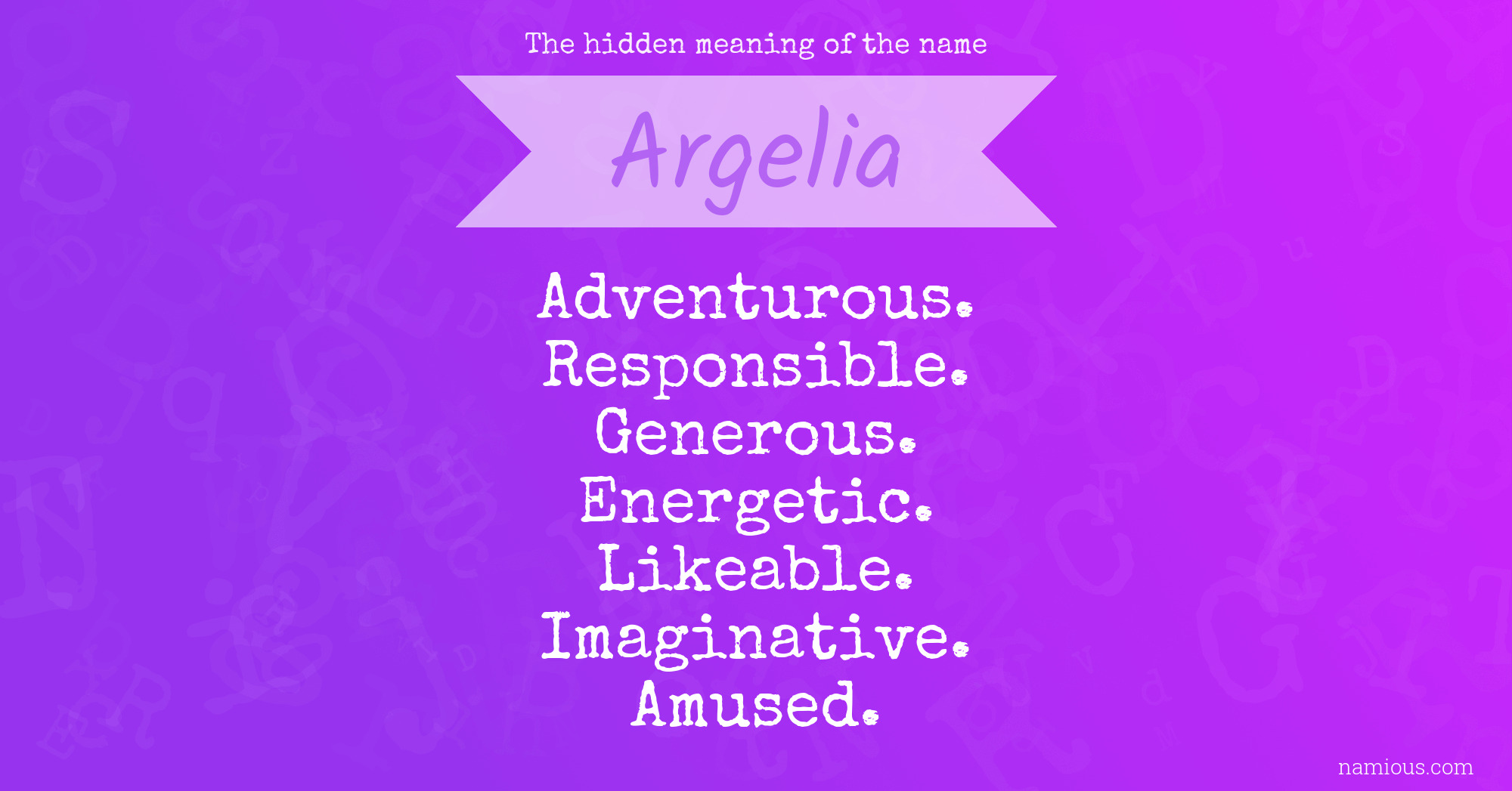 The hidden meaning of the name Argelia