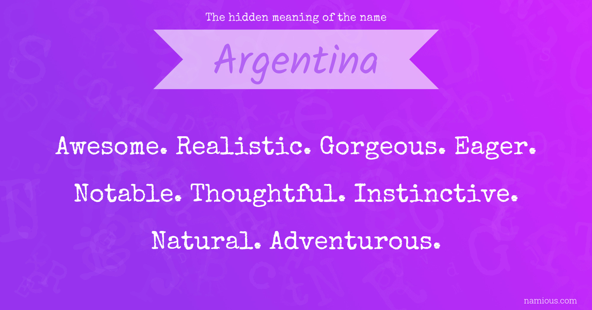 The hidden meaning of the name Argentina