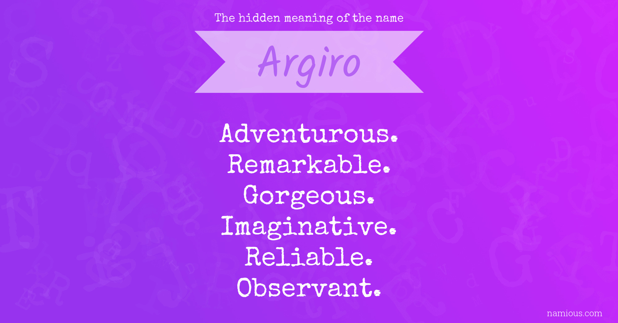 The hidden meaning of the name Argiro