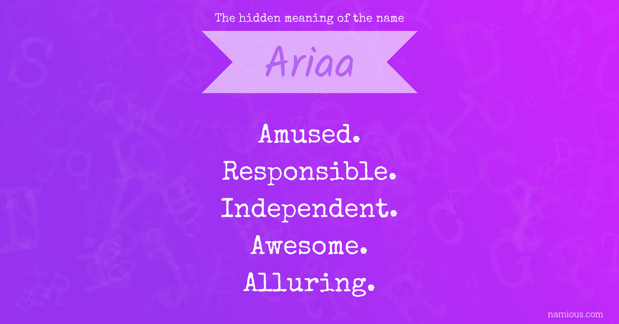 The hidden meaning of the name Ariaa