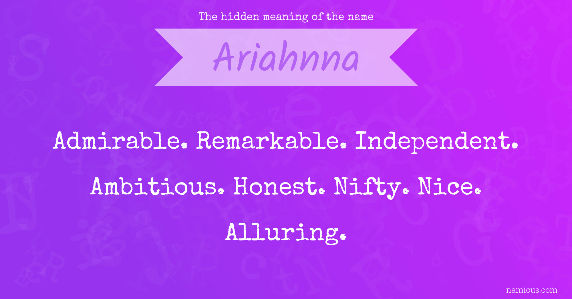 The hidden meaning of the name Ariahnna