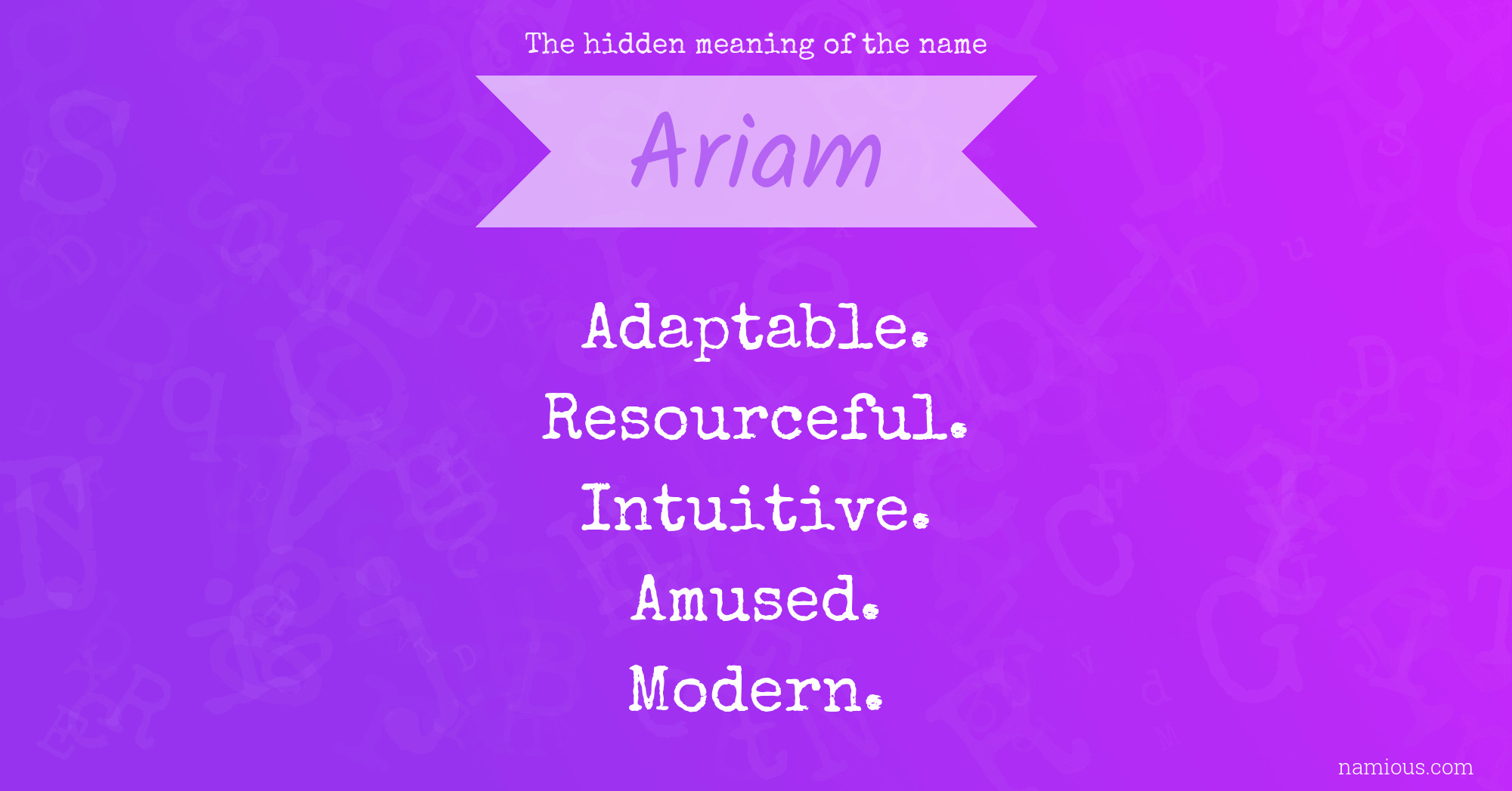 The hidden meaning of the name Ariam