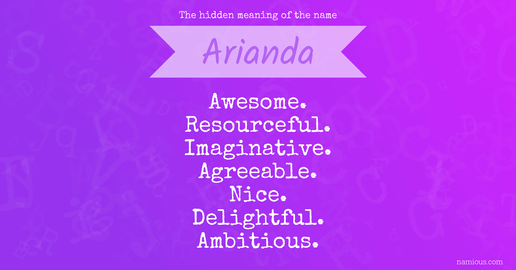 The hidden meaning of the name Arianda