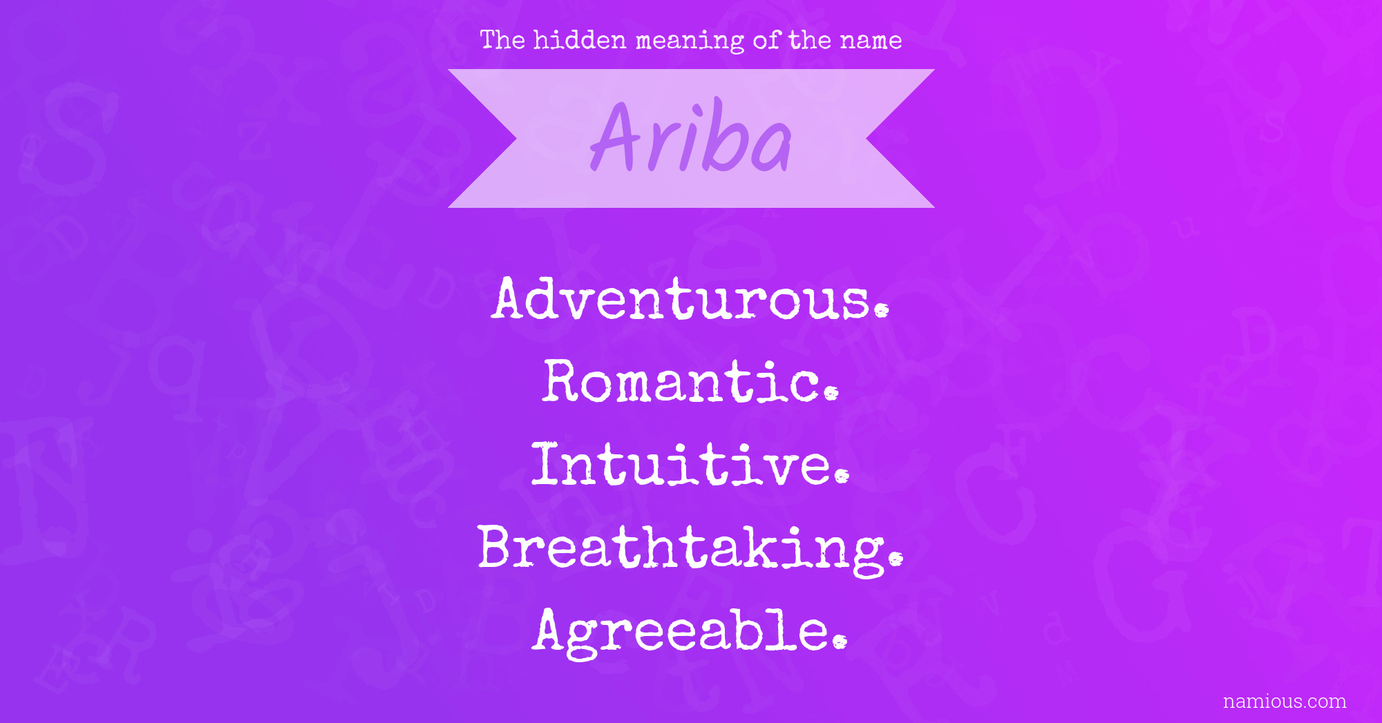 The hidden meaning of the name Ariba