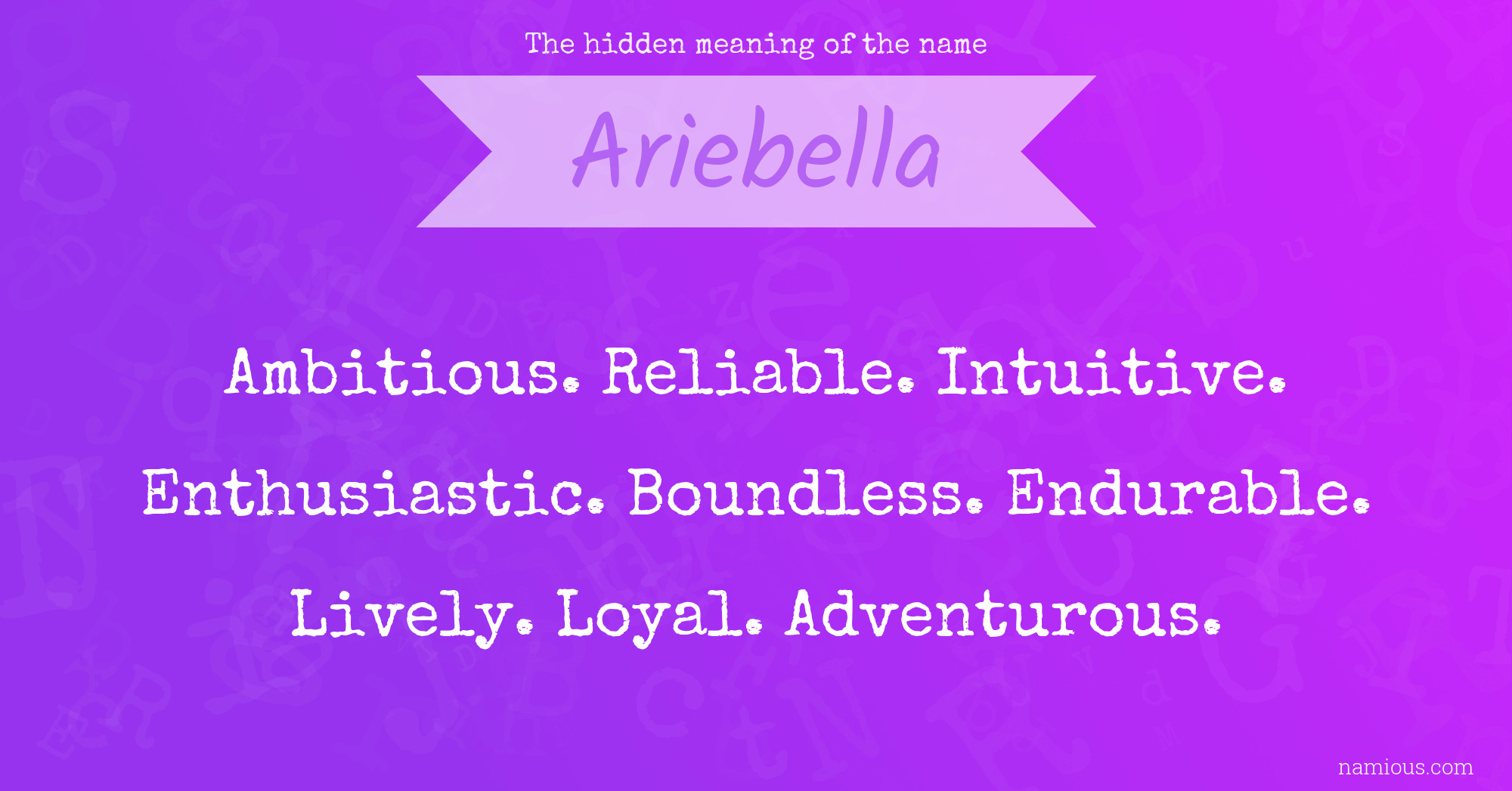 The hidden meaning of the name Ariebella