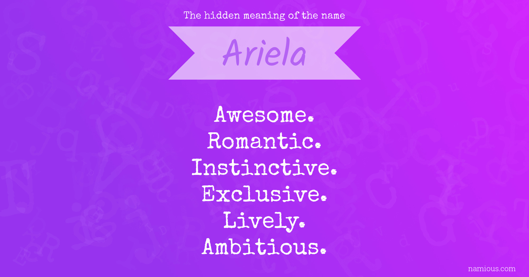 The hidden meaning of the name Ariela