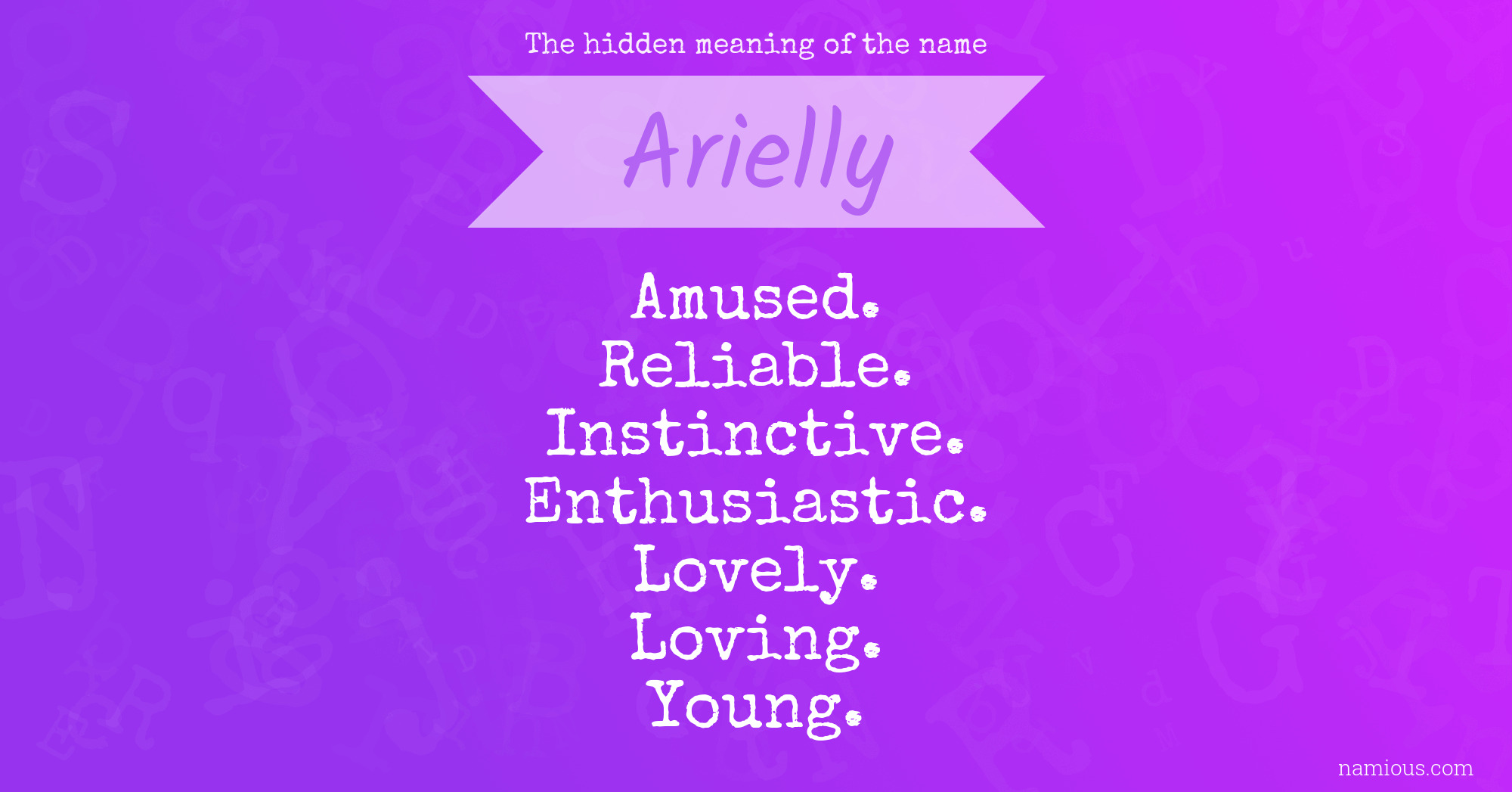 The hidden meaning of the name Arielly