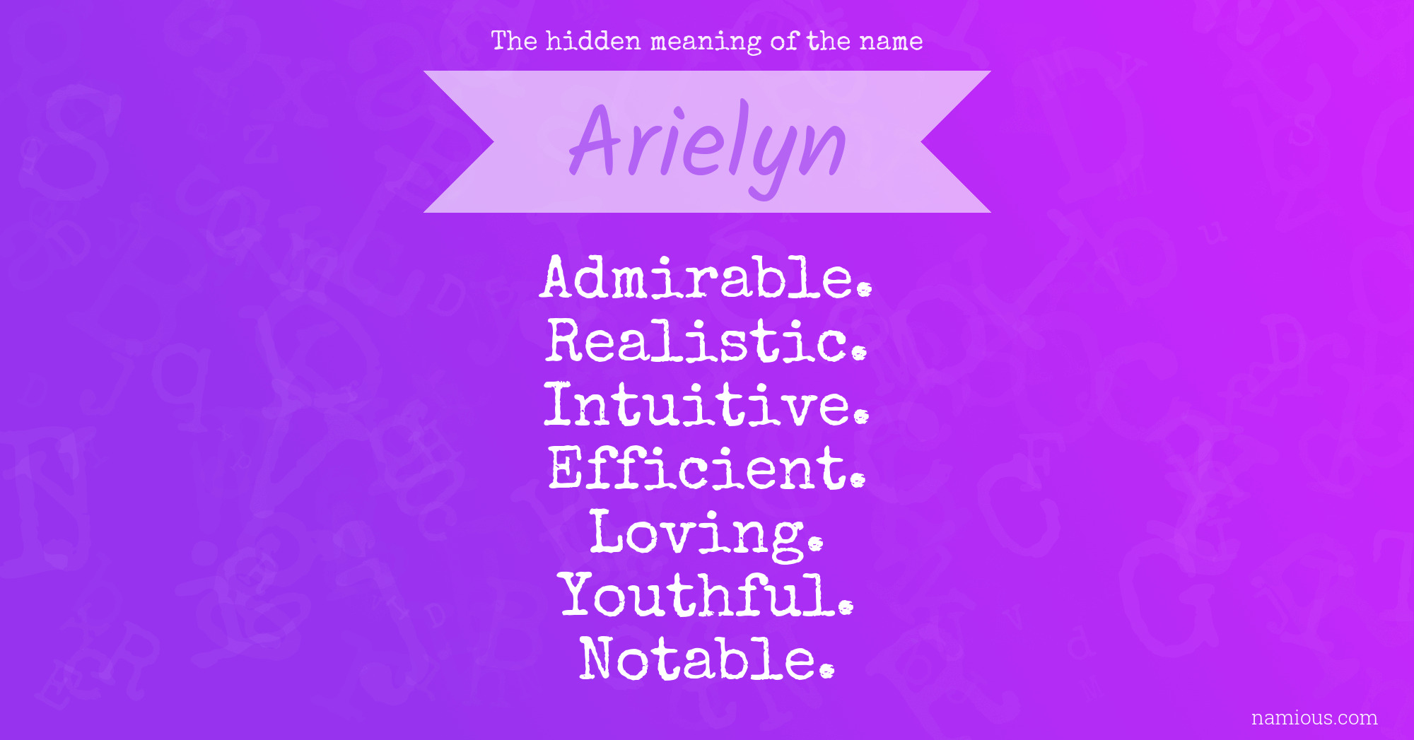 The hidden meaning of the name Arielyn