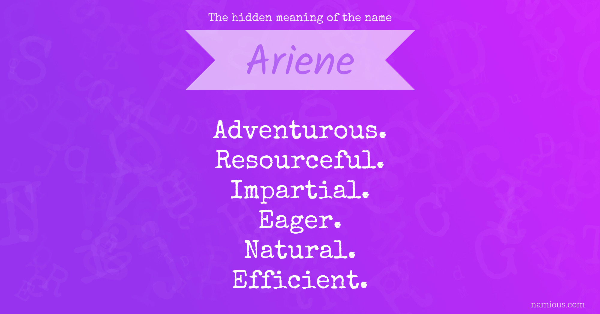 The hidden meaning of the name Ariene