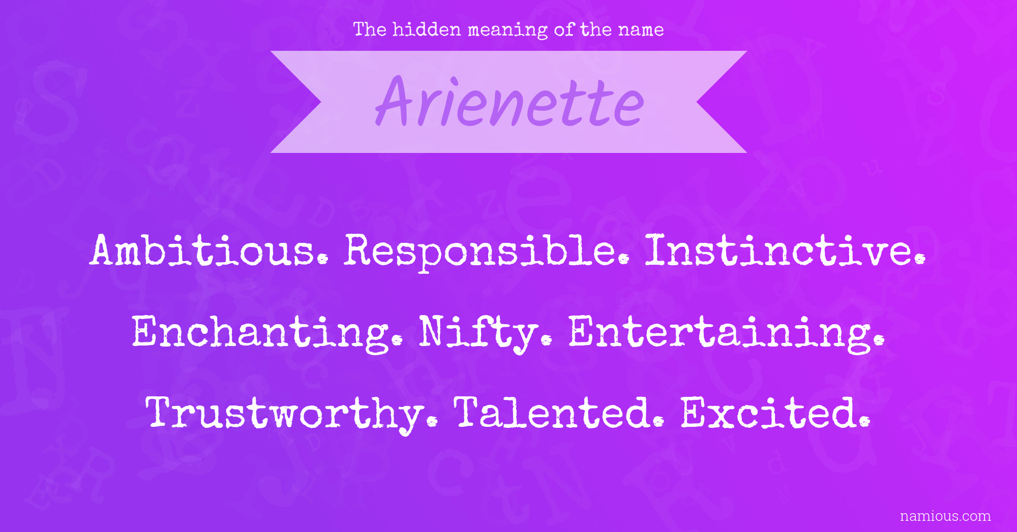 The hidden meaning of the name Arienette