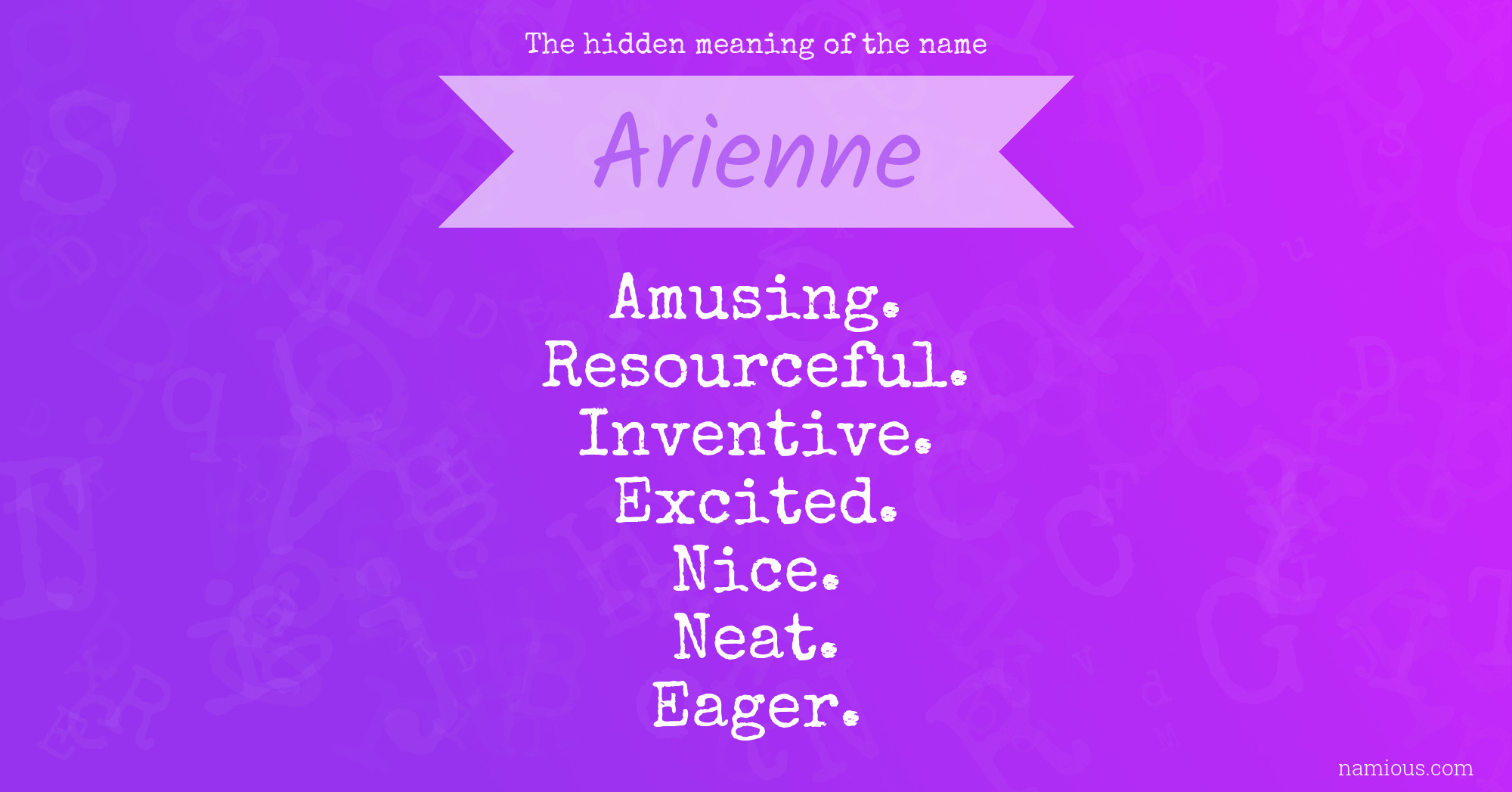 The hidden meaning of the name Arienne