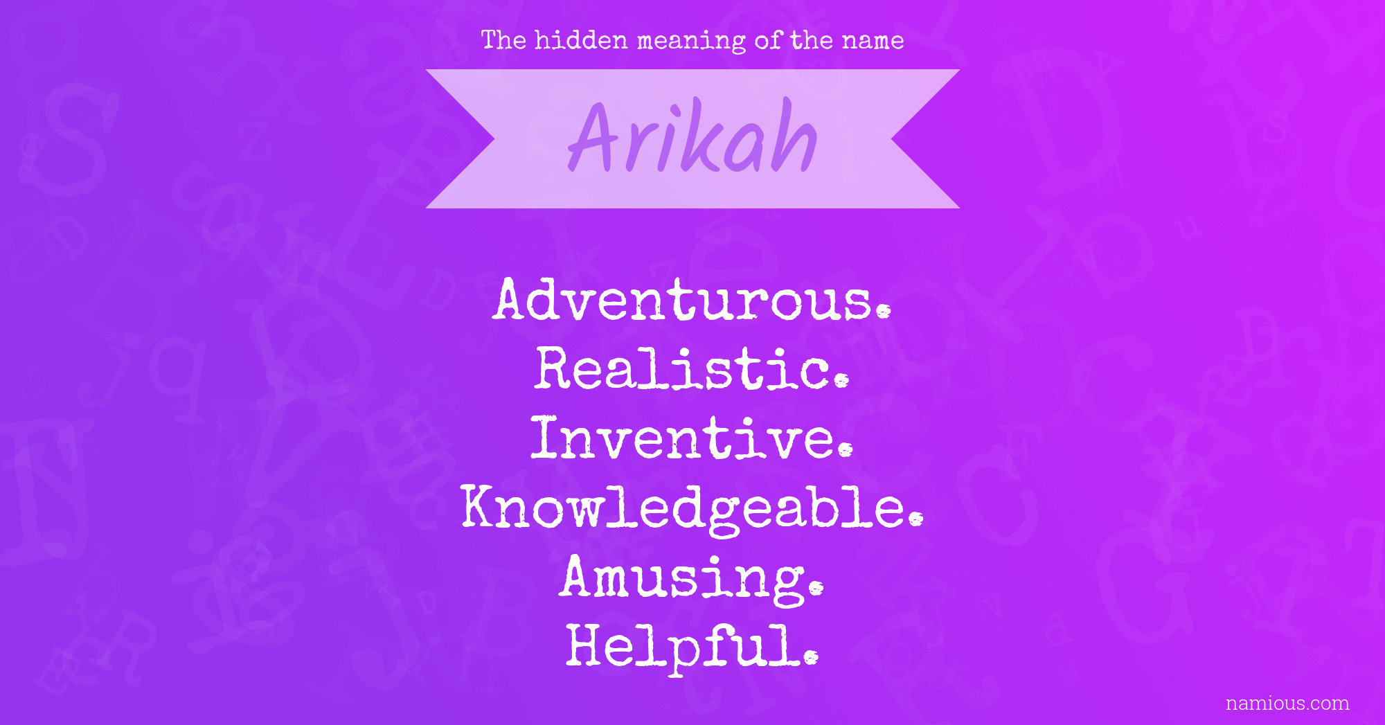 The hidden meaning of the name Arikah