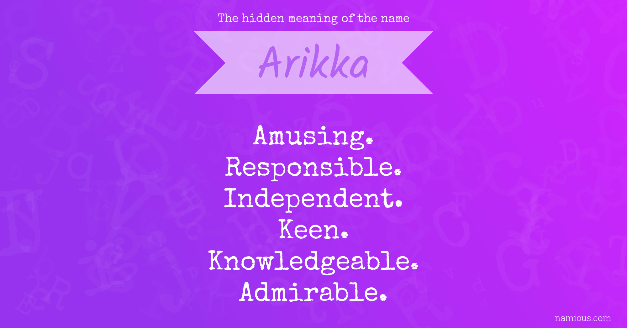 The hidden meaning of the name Arikka