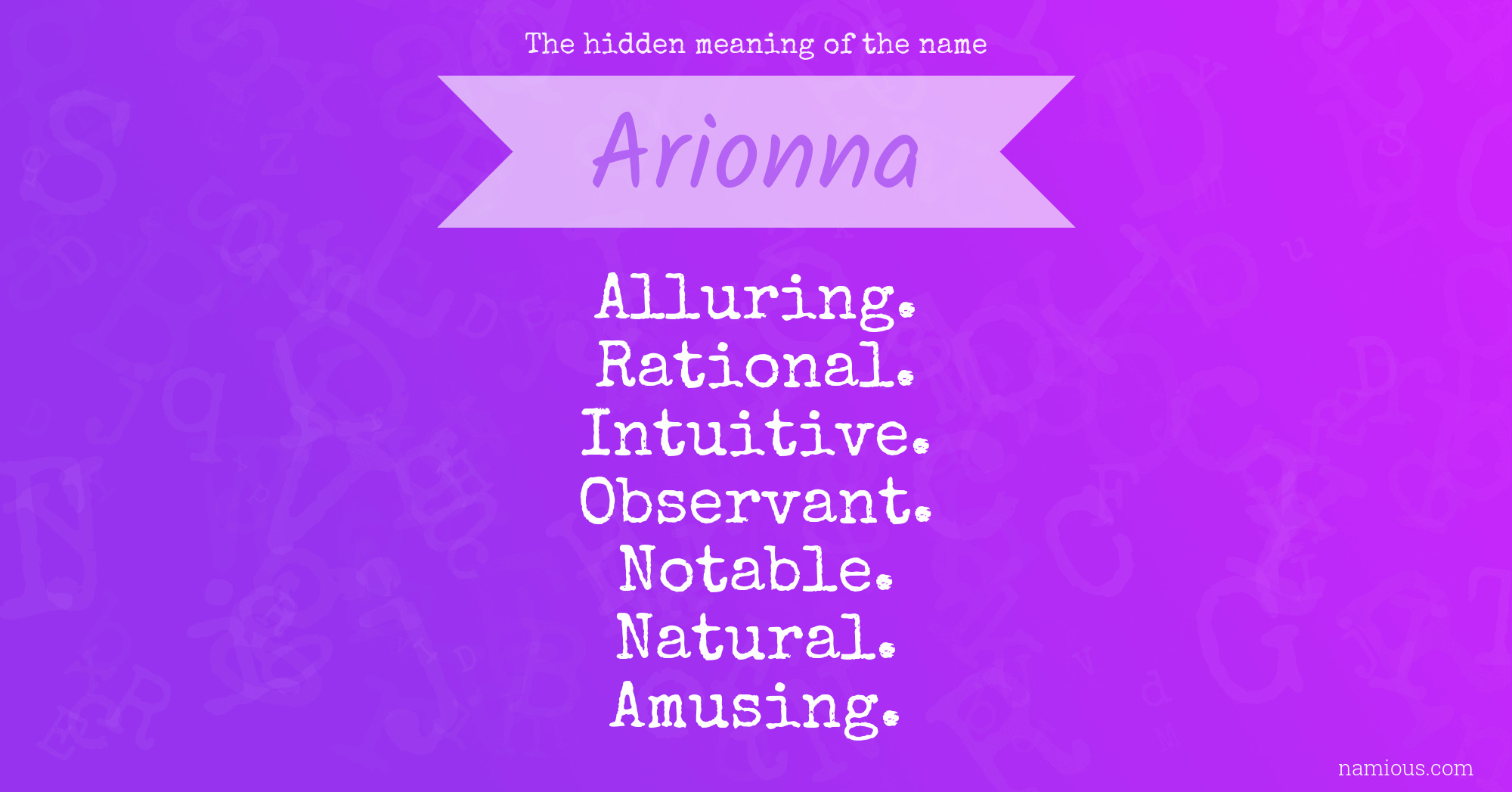 The hidden meaning of the name Arionna