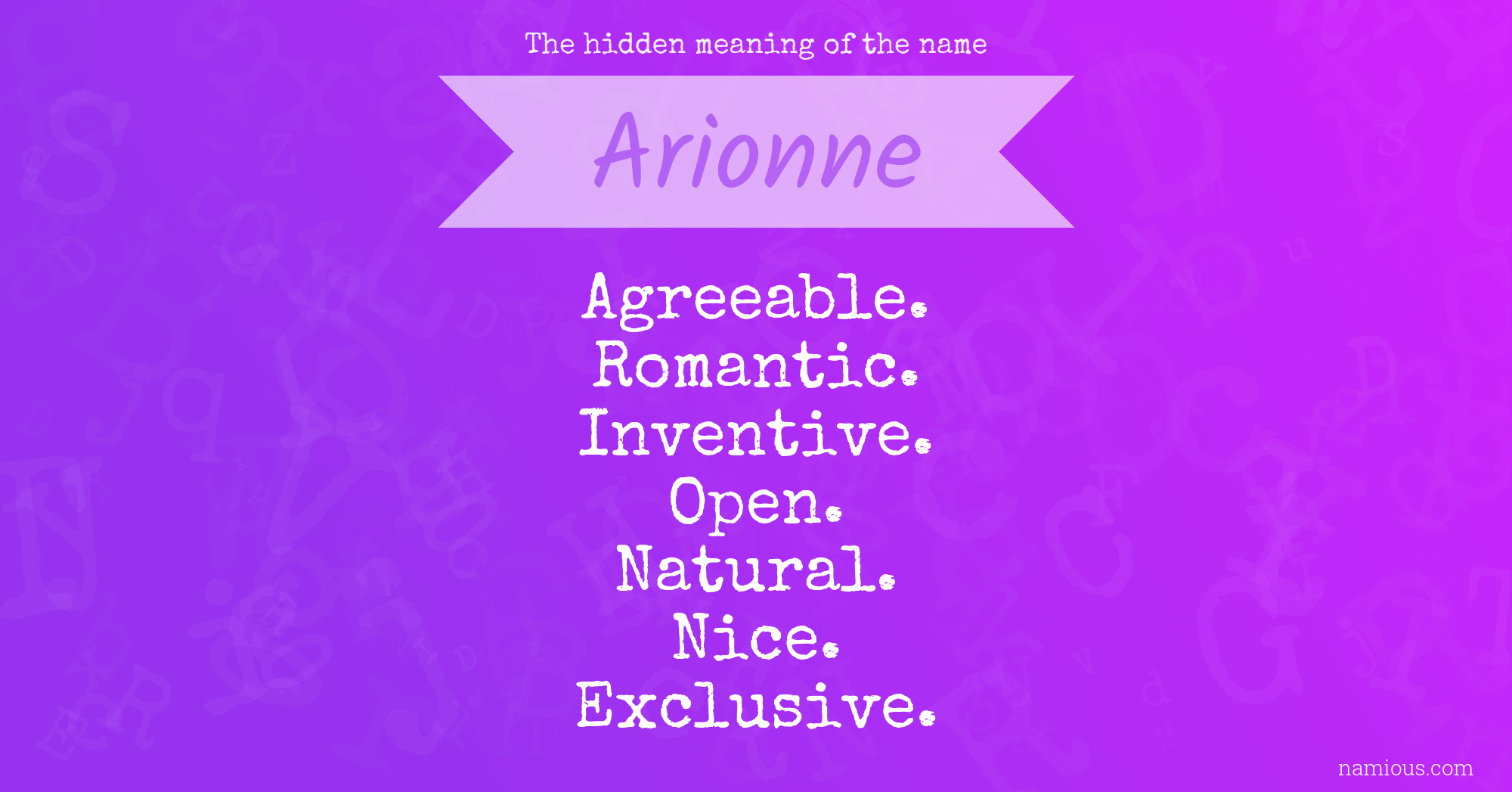 The hidden meaning of the name Arionne