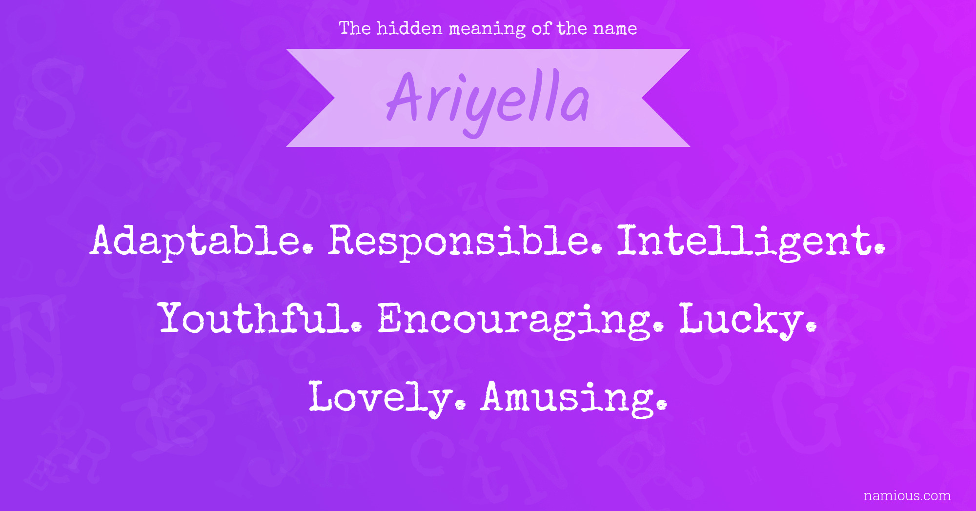 The hidden meaning of the name Ariyella