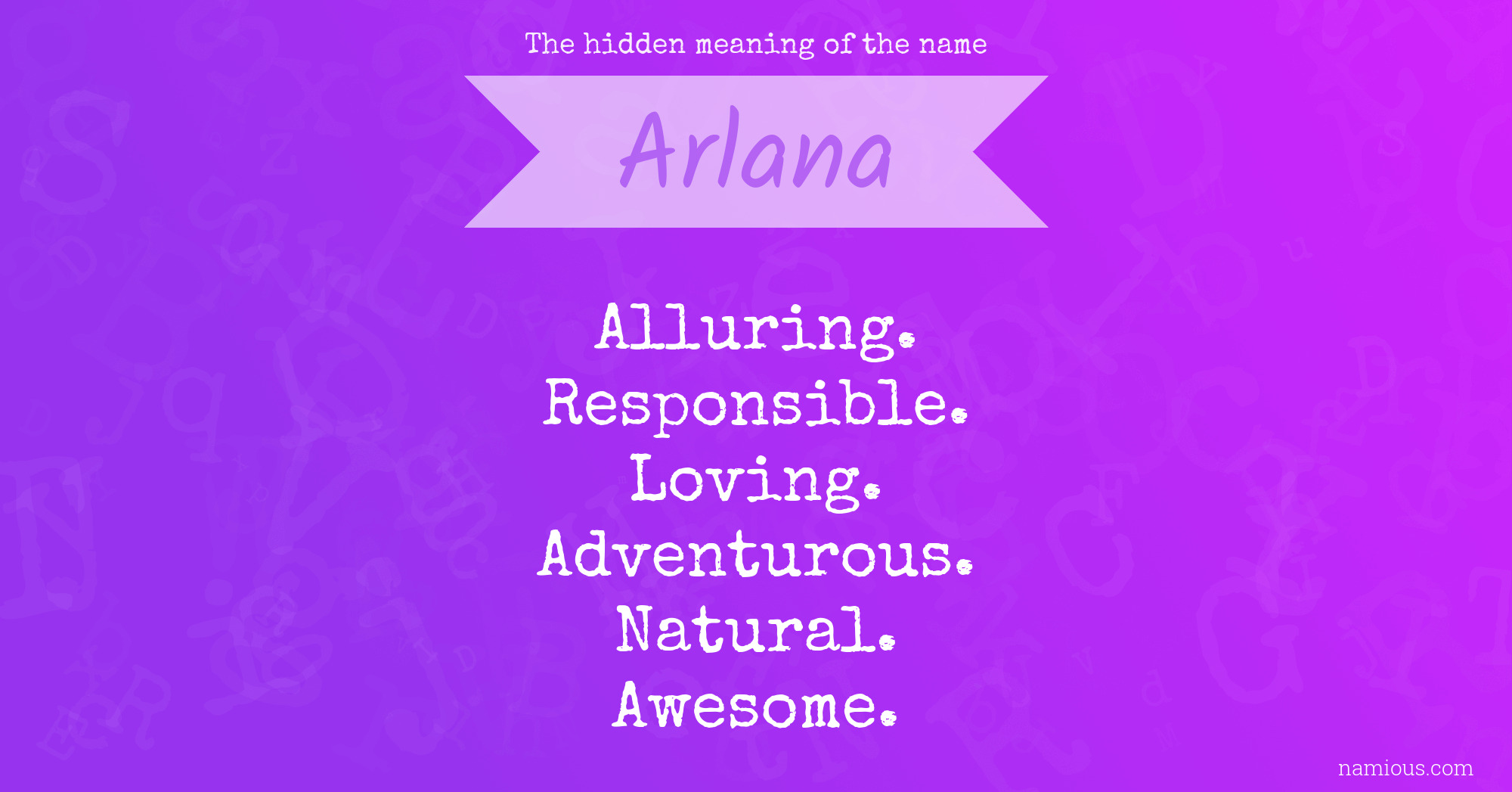 The hidden meaning of the name Arlana