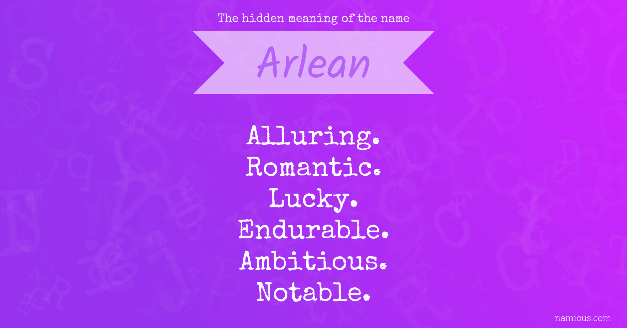 The hidden meaning of the name Arlean