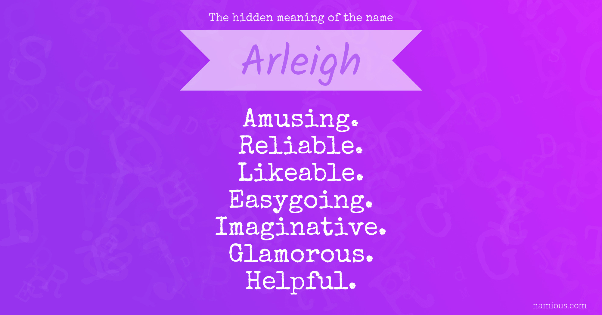 The hidden meaning of the name Arleigh