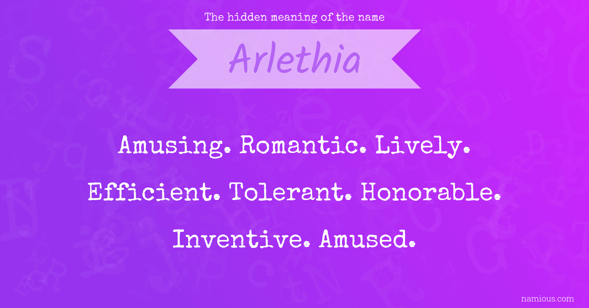 The hidden meaning of the name Arlethia