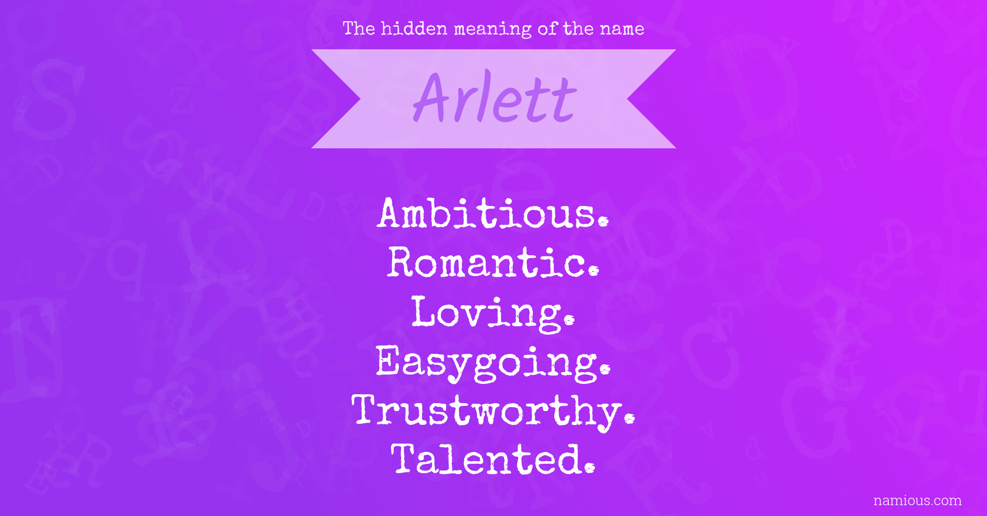 The hidden meaning of the name Arlett