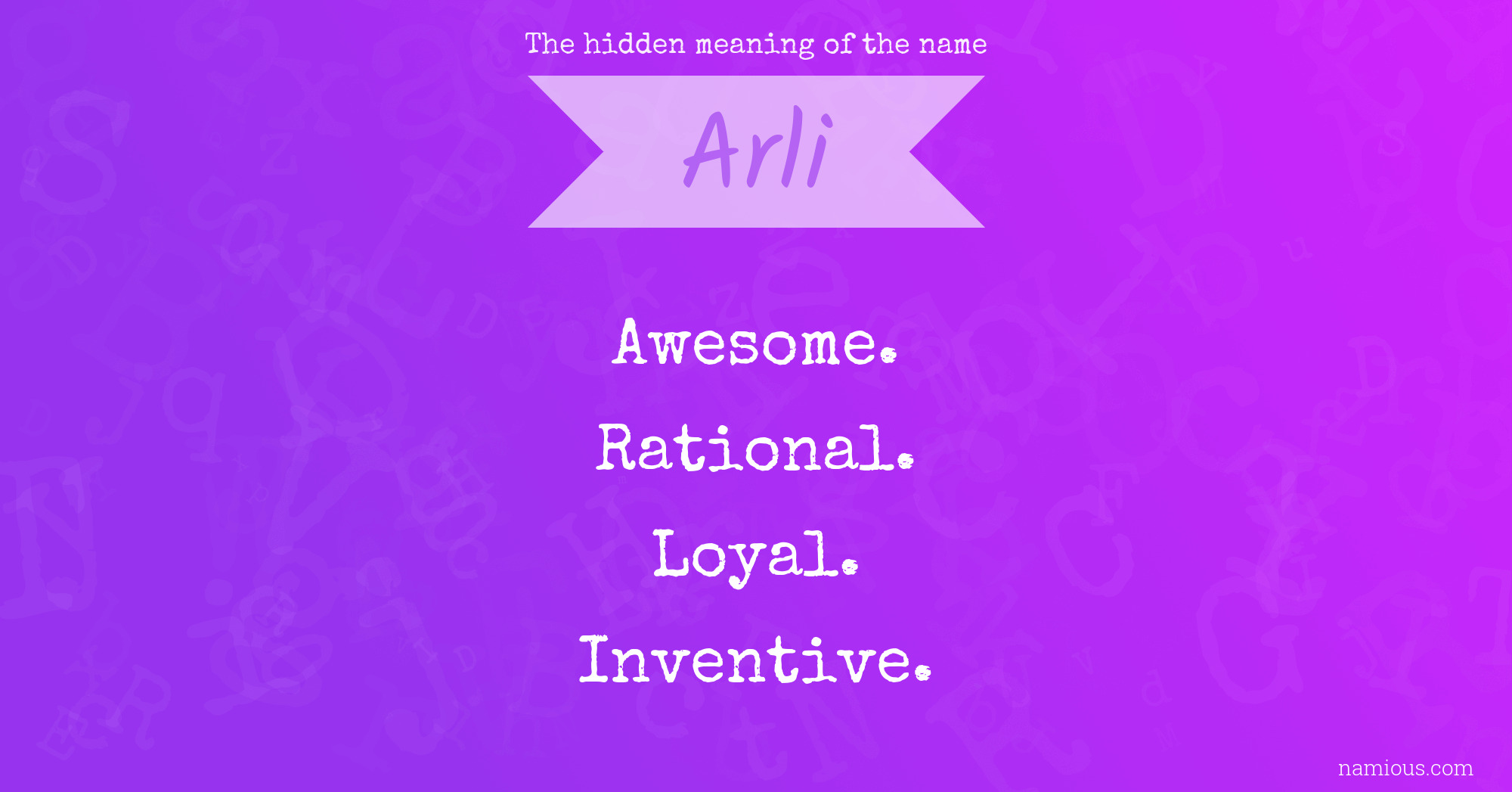 The hidden meaning of the name Arli