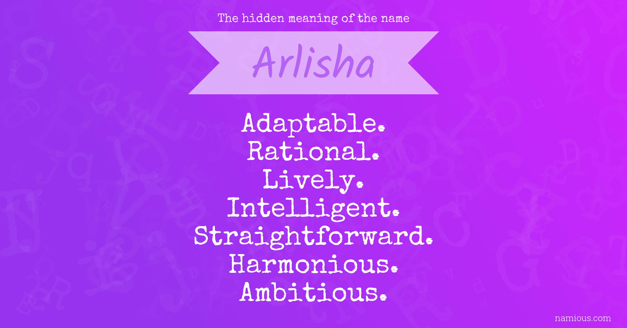 The hidden meaning of the name Arlisha