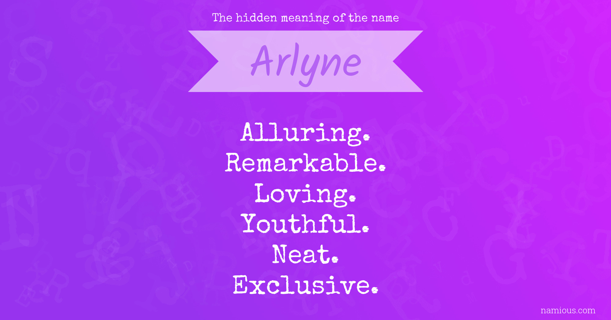 The hidden meaning of the name Arlyne