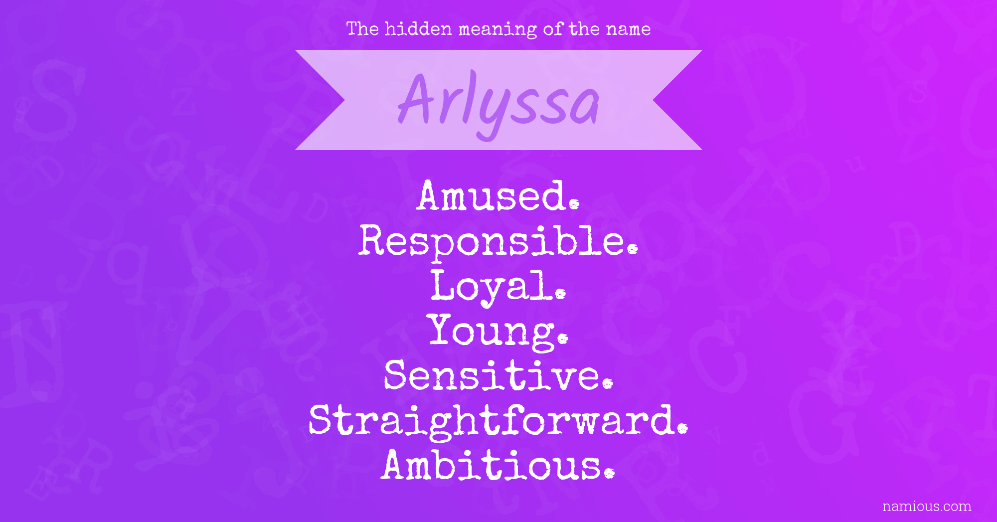 The hidden meaning of the name Arlyssa