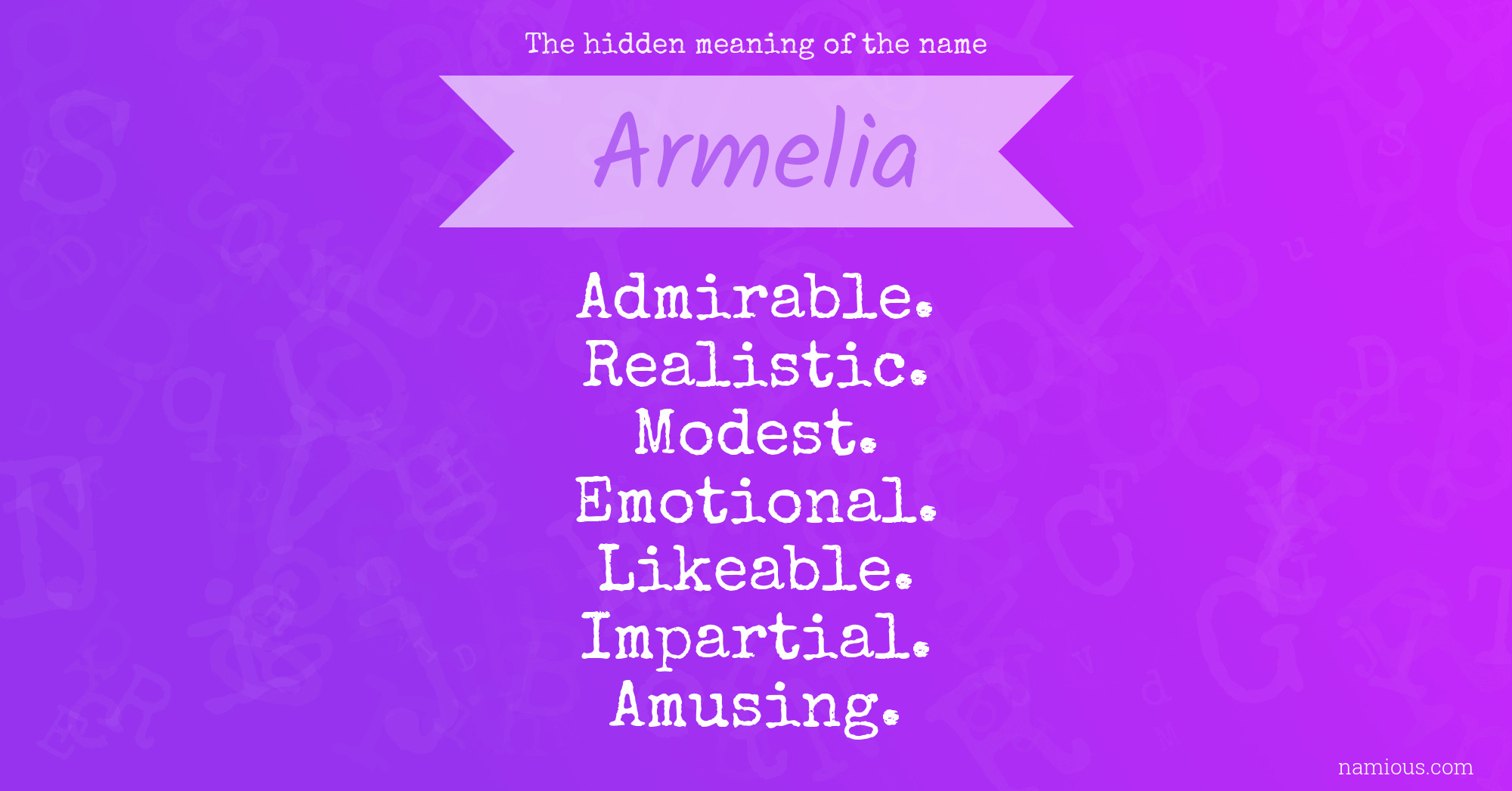 The hidden meaning of the name Armelia